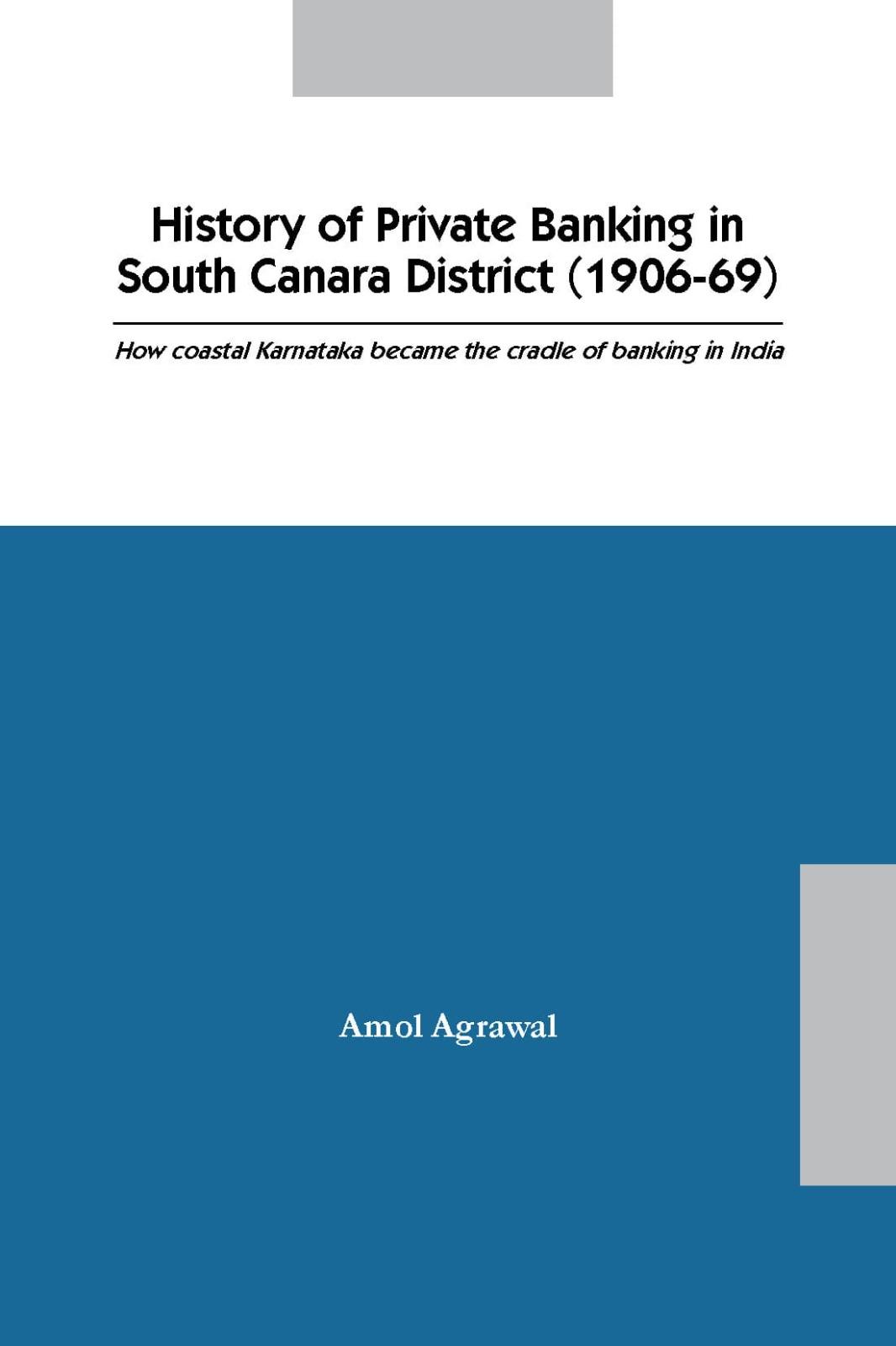 History of Private Banking in South Canara district