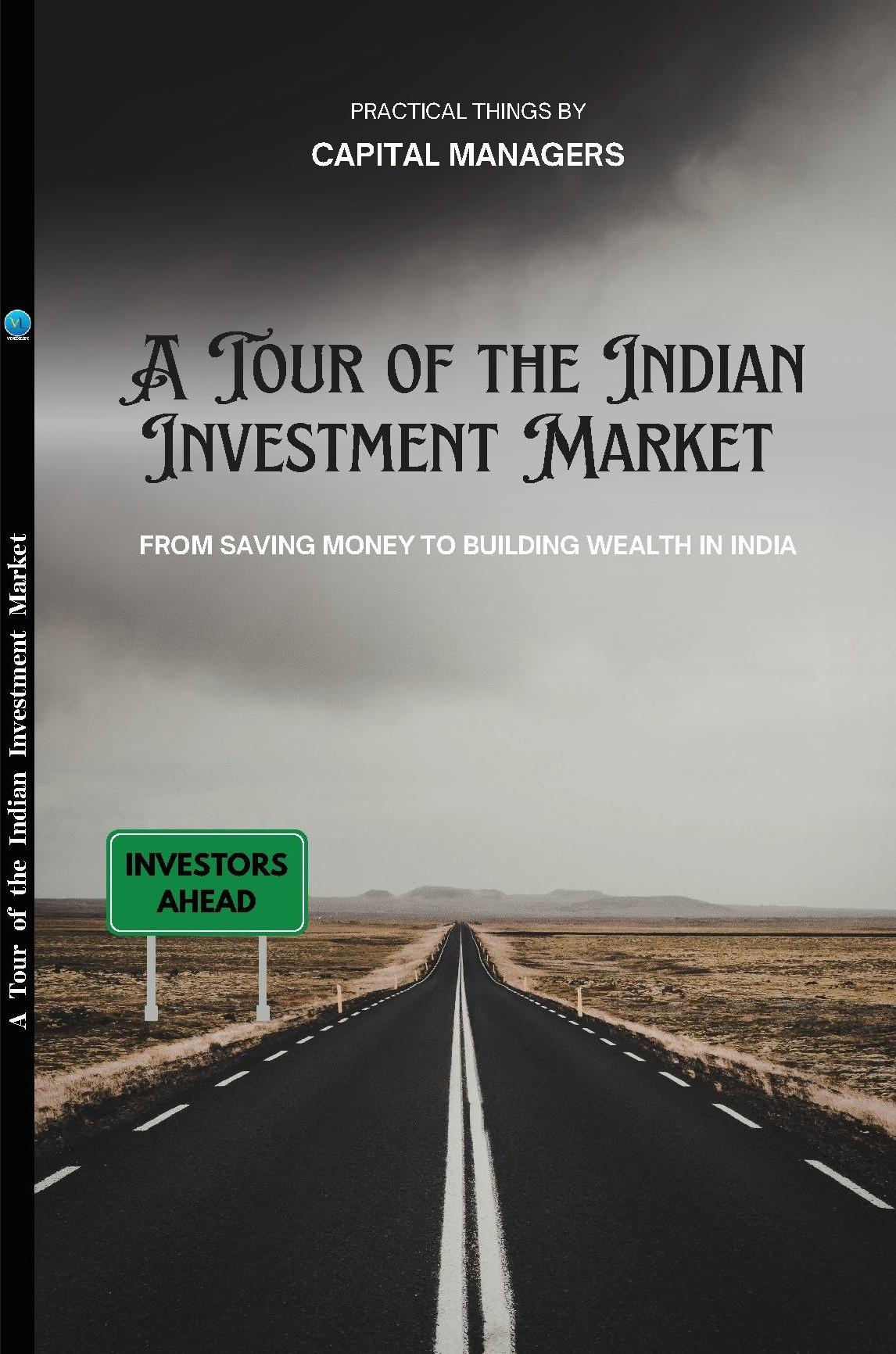 A tour of the indian investment market
