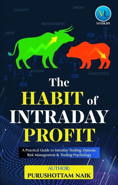 The Habit of Intraday Profit